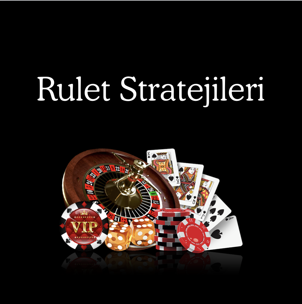 Rulet Stratejileri: İlerici ve Sabit Bahis Taktikleri ile Kazanma Rehberi