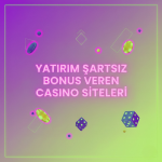 Yatırım şartsız bonus veren en güvenilir casino sitelerini şimdi keşfedin, risksiz kazanç fırsatını hemen değerlendirin!