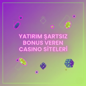 Yatırım şartsız bonus veren en güvenilir casino sitelerini şimdi keşfedin, risksiz kazanç fırsatını hemen değerlendirin!