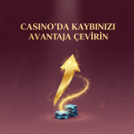 Casino kaybını avantaja çevirin!