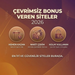 çevrimsiz bonus veren siteler ile kazancınızı katlayın!