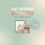 İlk Yatırımda En Yüksek Bonus Veren Siteler