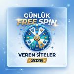 Günlük free spin veren siteler 2026
